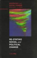 Cover of: Re-stating social and political change