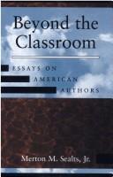 Cover of: Beyond the classroom: essays on American authors