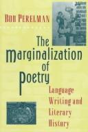 Cover of: The marginalization of poetry: language writing and literary history