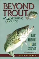 Cover of: Beyond trout by Barry Reynolds