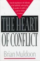 Cover of: The heart of conflict