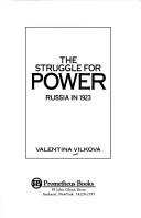 The struggle for power by V. P. Vilkova