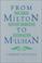 Cover of: From Milton to McLuhan