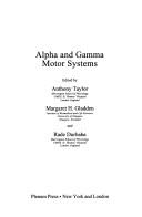 Cover of: Alpha and gamma motor systems