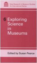 Cover of: Exploring science in museums by edited by Susan M. Pearce.
