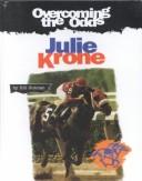 Cover of: Julie Krone by Bill Gutman