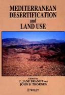 Cover of: Mediterranean desertification and land use