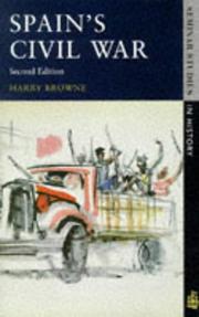 Cover of: Spain's Civil War by Browne, Harry