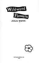 Cover of: Wildwood flowers