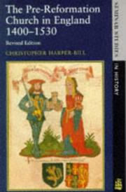 Cover of: The pre-Reformation church in England, 1400-1530 by Christopher Harper-Bill