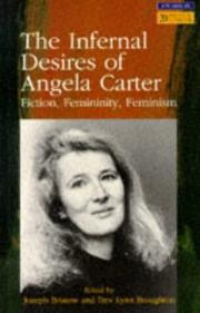 Cover of: The Infernal Desires of Angela Carter by 