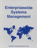 Cover of: Enterprisewide systems management