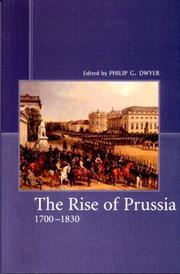 Cover of: The Rise of Prussia, 1700-1830