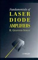 Cover of: Fundamentals of laser diode amplifiers