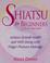 Cover of: Shiatsu for beginners