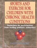 Cover of: Sports and exercise for children with chronic health conditions | 