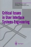 Cover of: Critical issues in user interface systems engineering