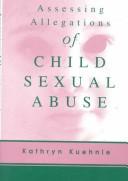 Cover of: Assessing allegations of child sexual abuse