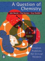 Cover of: A Question of Chemsitry : Creative Problems for Critical Thinkers