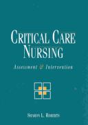 Cover of: Critical care nursing: assessment & intervention