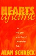 Cover of: Hearts aflame: the Holy Spirit at the heart of Christian life today