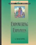 Cover of: Empowering employees