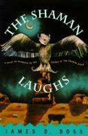 Cover of: The shaman laughs by James D. Doss