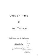 Cover of: Under the X in Texas by Mike Renfro