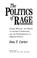 Cover of: The politics of rage