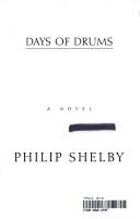 Cover of: Days of drums by Philip Shelby