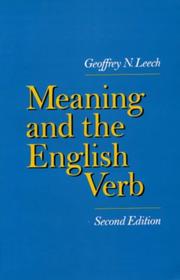 Cover of: Meaning and the English verb | Geoffrey N. Leech