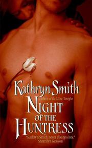 Cover of: Night of the Huntress (The Brotherhood of Blood, Book 2) by Kathryn Smith, Kathryn Smith