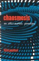 Cover of: Chaosmosis: an ethico-aesthetic paradigm