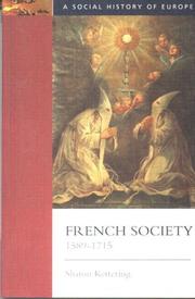 Cover of: French Society: 1589 - 1715: A Social History of Europe