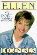 Cover of: My point-- and I do have one