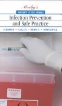 Pocket guide to infection prevention and safe practice by Susan D. Schaffer