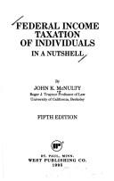 Cover of: Federal income taxation of individuals in a nutshell by John K. McNulty