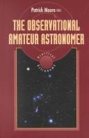 Cover of: The observational amateur astronomer