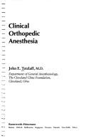 Clinical orthopedic anesthesia by John E. Tetzlaff