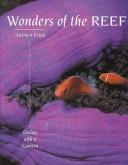 Cover of: Wonders of the reef: diving with a camera