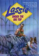 Cover of: Lassie, under the big top