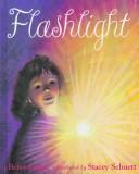 Cover of: Flashlight by Betsy James