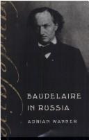 Cover of: Baudelaire in Russia by Adrian Wanner
