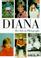 Cover of: Diana, her life in photographs