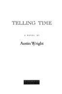 Cover of: Telling time: a novel