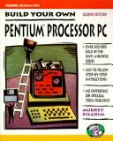 Cover of: Build your own Pentium Processor PC and save a bundle by Aubrey Pilgrim