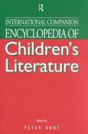 Cover of: International companion encyclopedia of children's literature by edited by Peter Hunt ; associate editor, Sheila Ray.