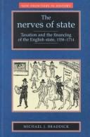 Cover of: The nerves of state: taxation and the financing of the English state, 1558-1714