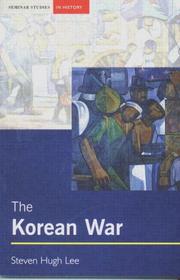 Cover of: The Korean War by Steven Hugh Lee