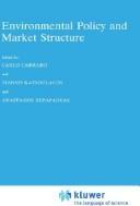 Cover of: Environmental policy and market structure